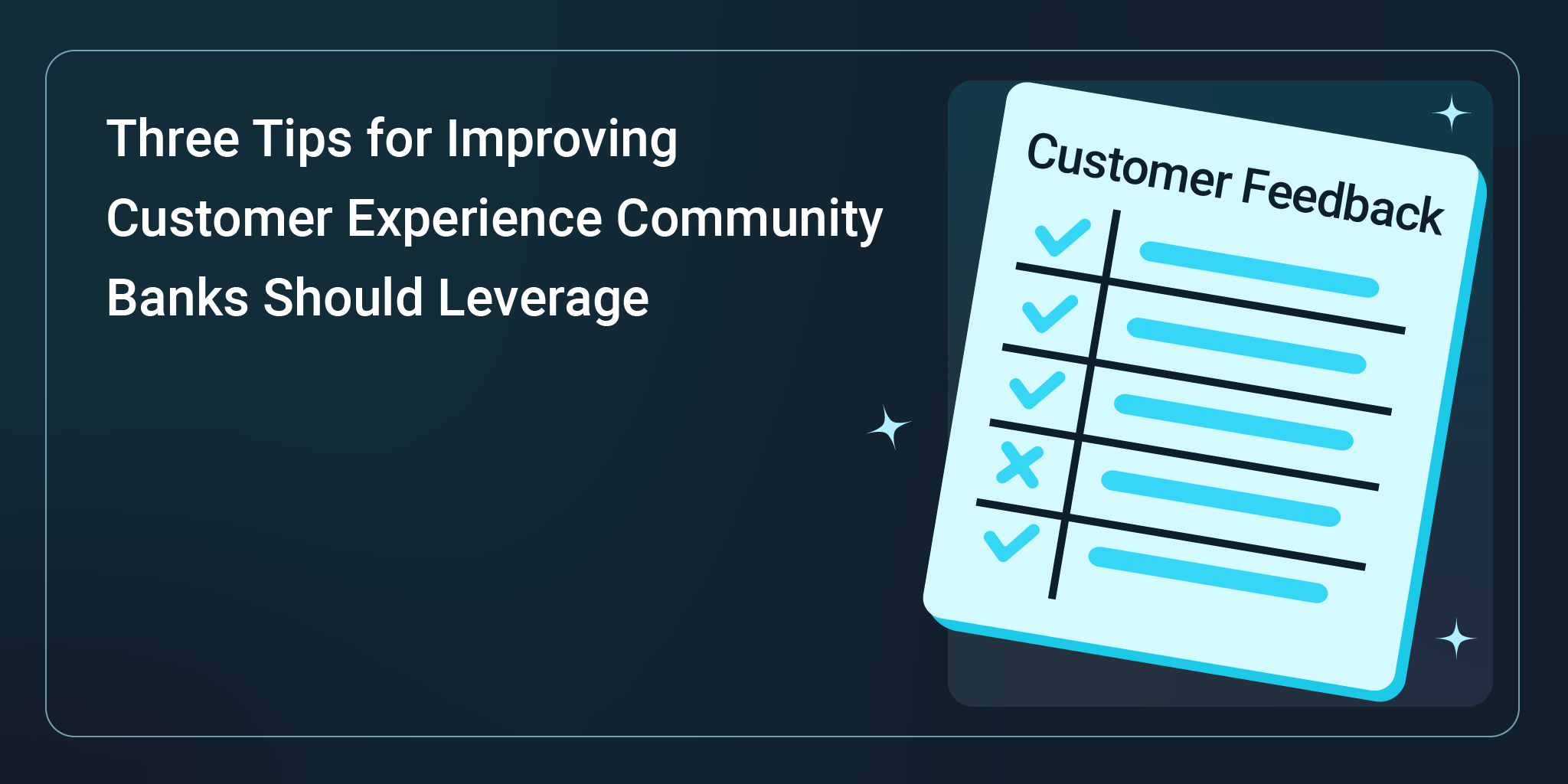 Three Tips for Improving Customer Experience Community Banks Should Leverage