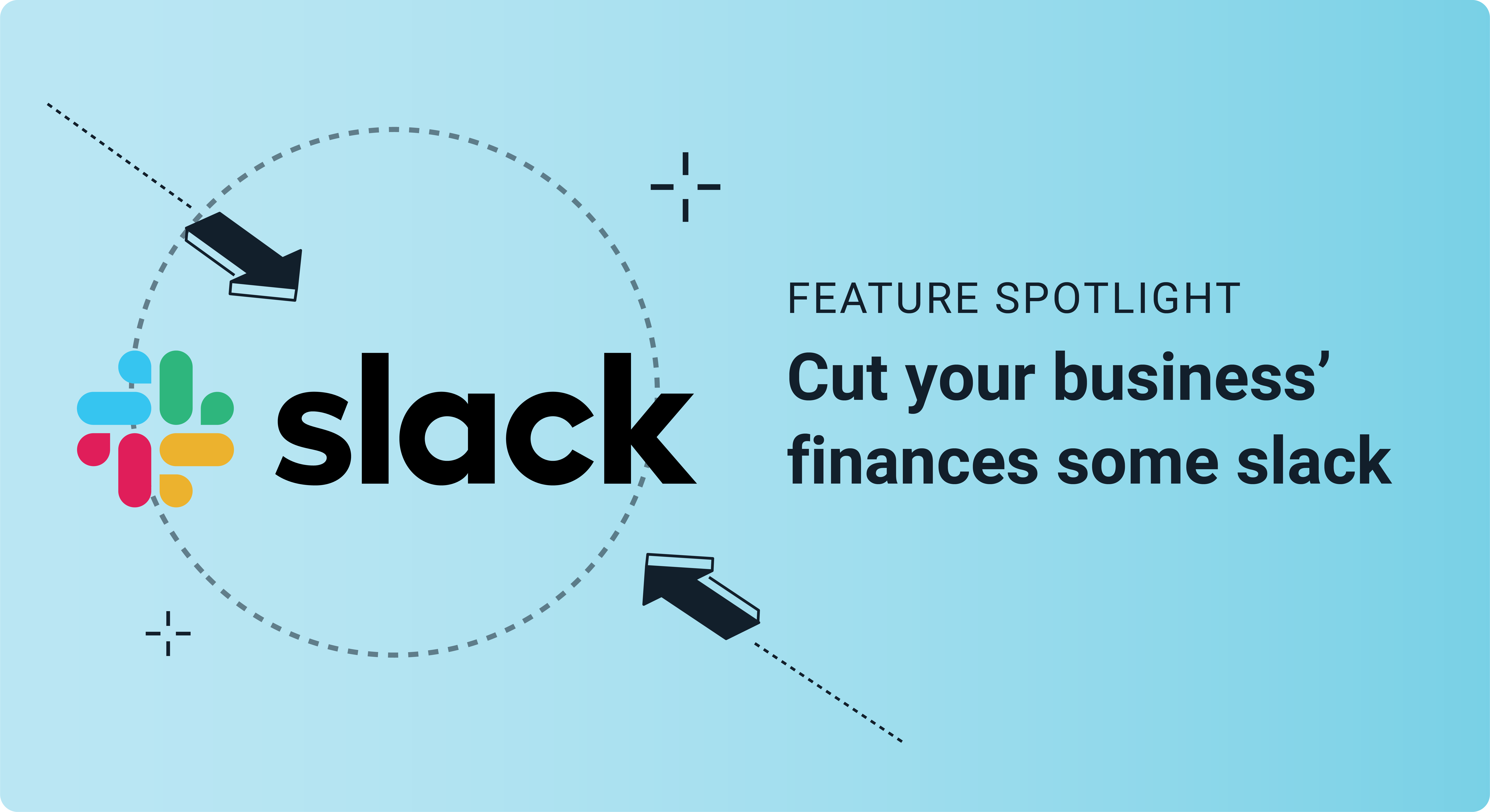 Cut Your Business’ Finances Some Slack